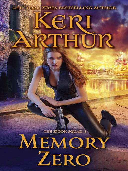 Title details for Memory Zero by Keri Arthur - Available